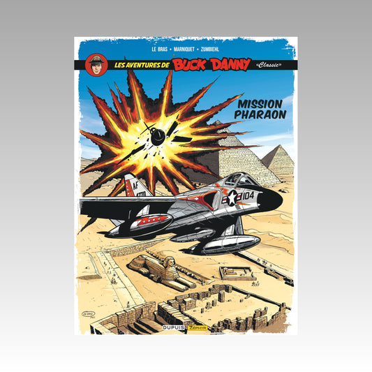 Les aventures de Buck Danny "Classic". Tome 13 - Mission Pharaon