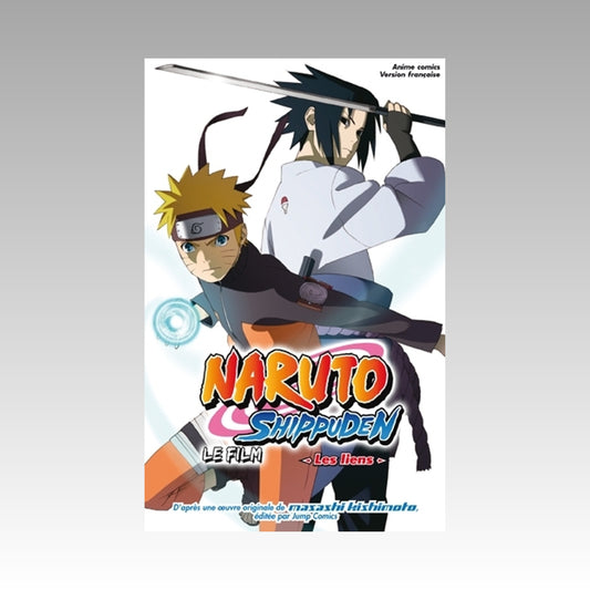 Naruto Shippuden - Le film - Les liens