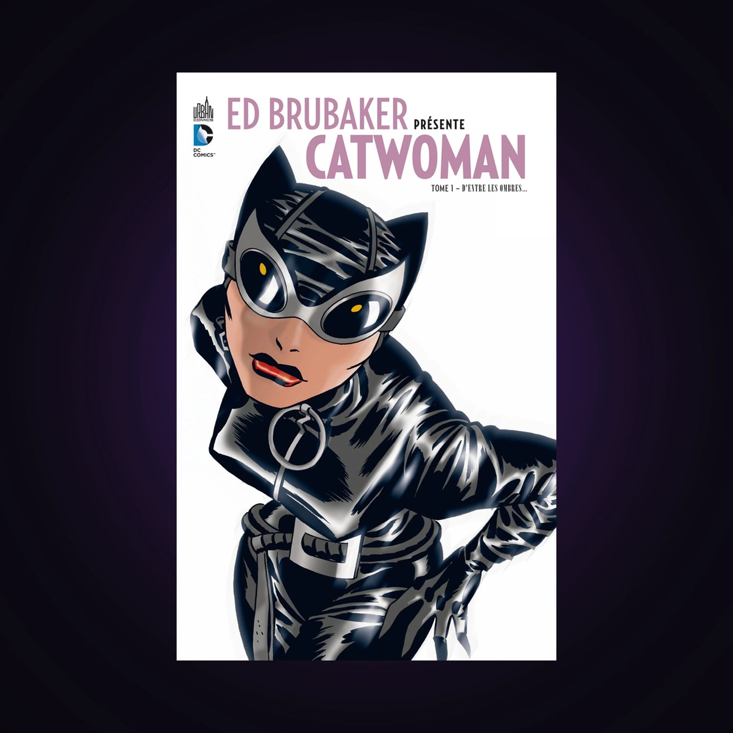 Ed Brubaker présente Catwoman. Tome 1