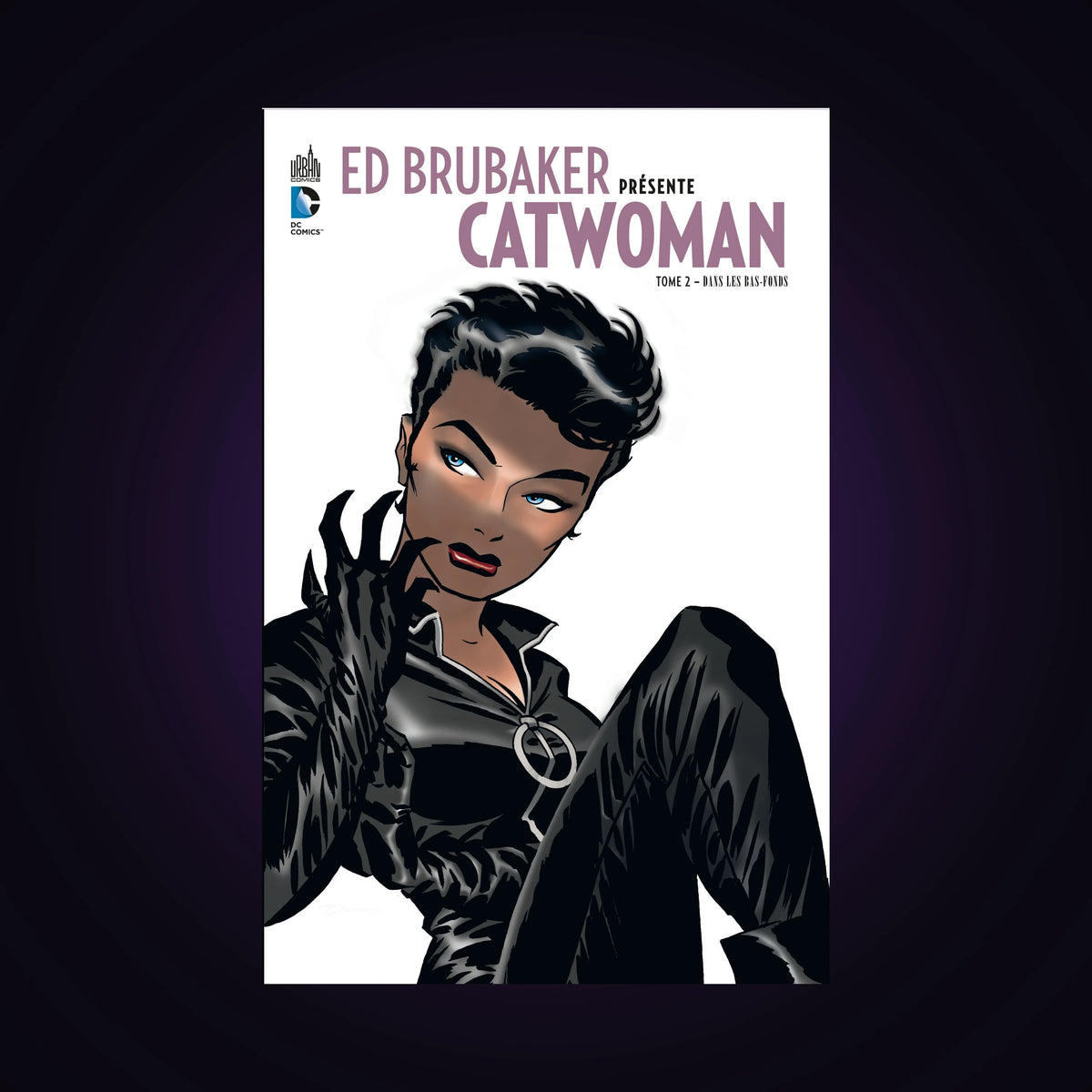 Ed Brubaker présente Catwoman. Tome 2