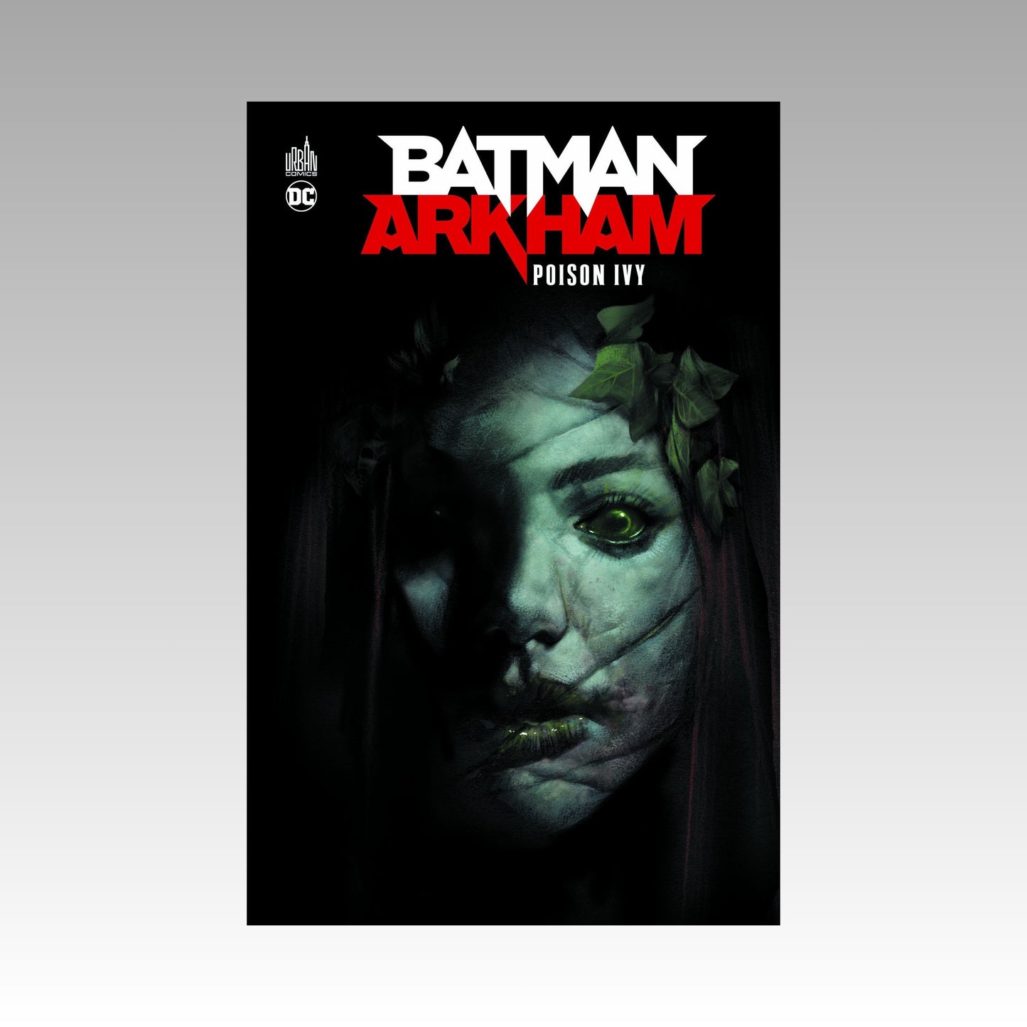 Batman Arkham. Tome 2 - Poison Ivy