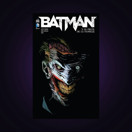 Batman. Tome 3 - Le deuil de la famille