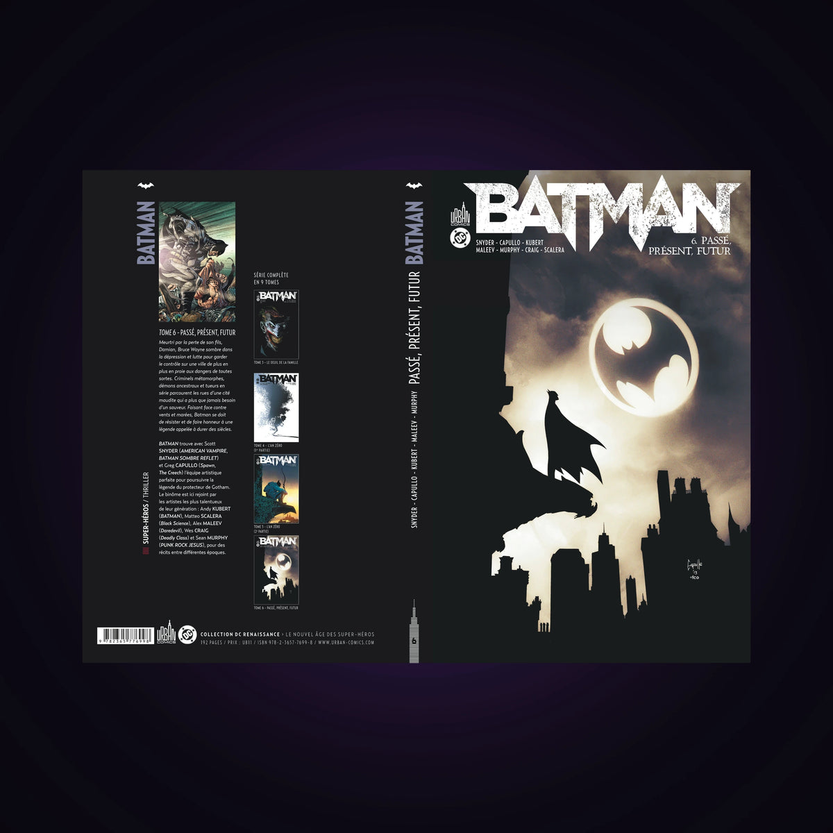 Batman. Tome 6 - Passé, présent, futur