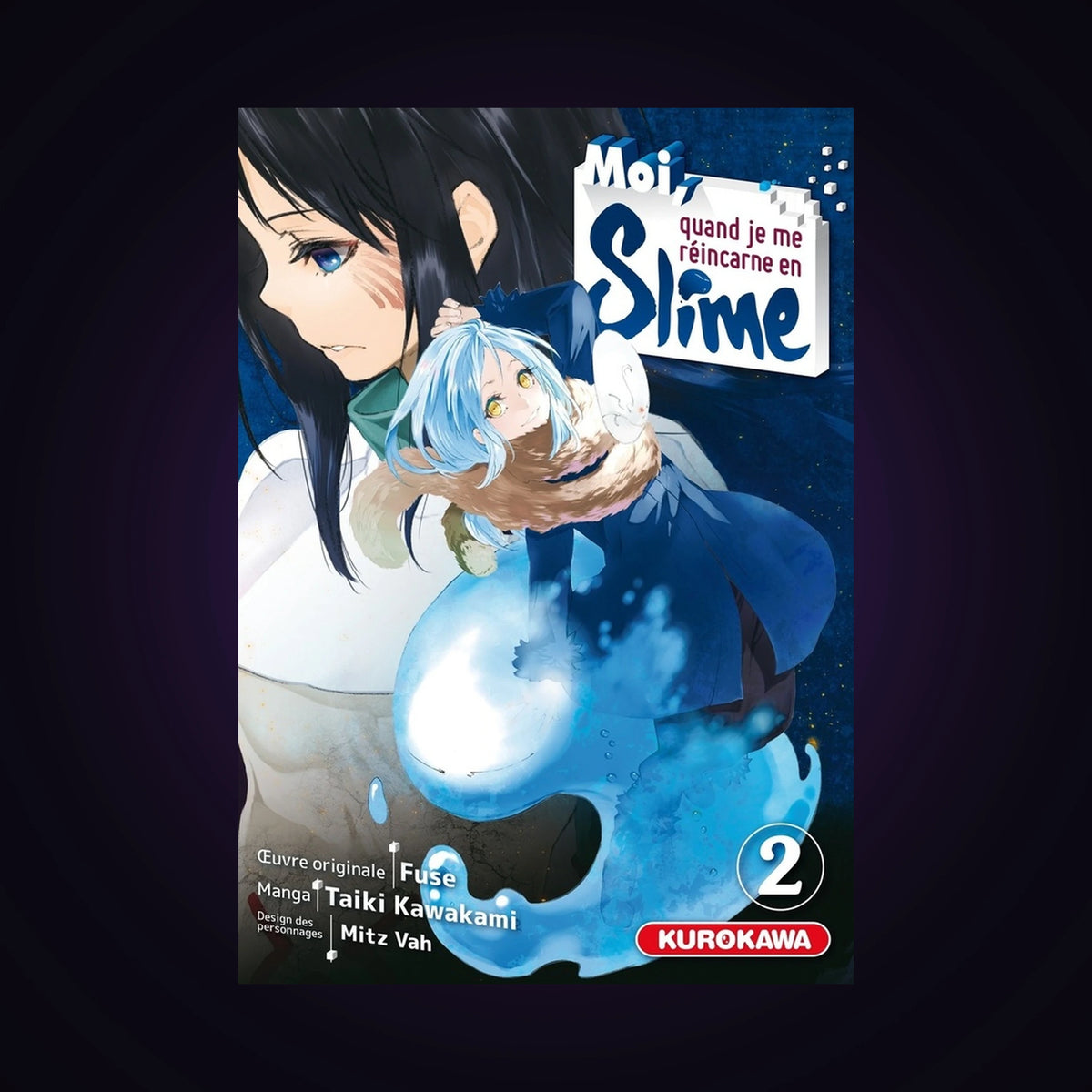 Moi, quand je me réincarne en slime. Tome 2