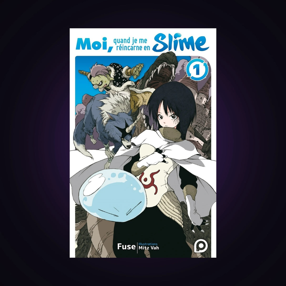 Moi, quand je me réincarne en slime. Tome 1 Light Novel