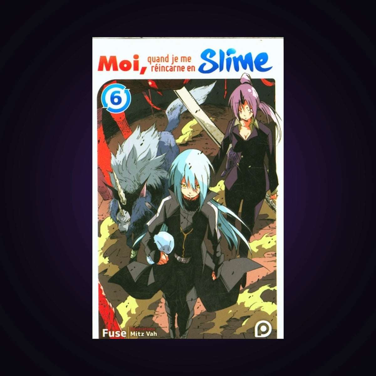 Moi, quand je me réincarne en slime. Tome 6 Light Novel