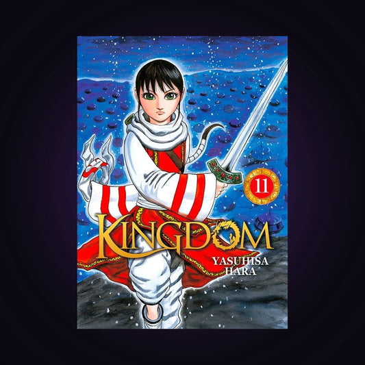 Kingdom. Tome 11
