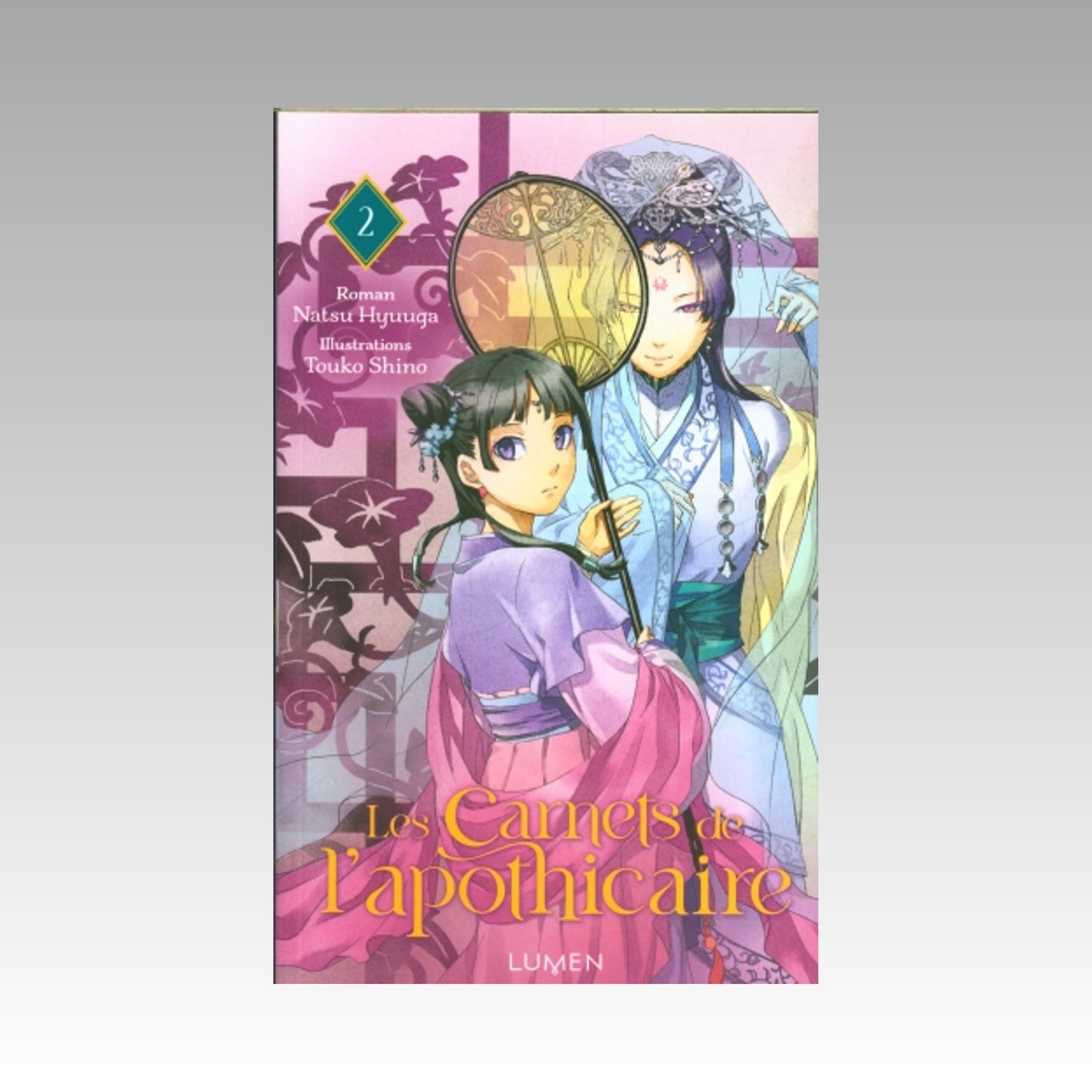 Les carnets de l'apothicaire. Tome 2 Light Novel