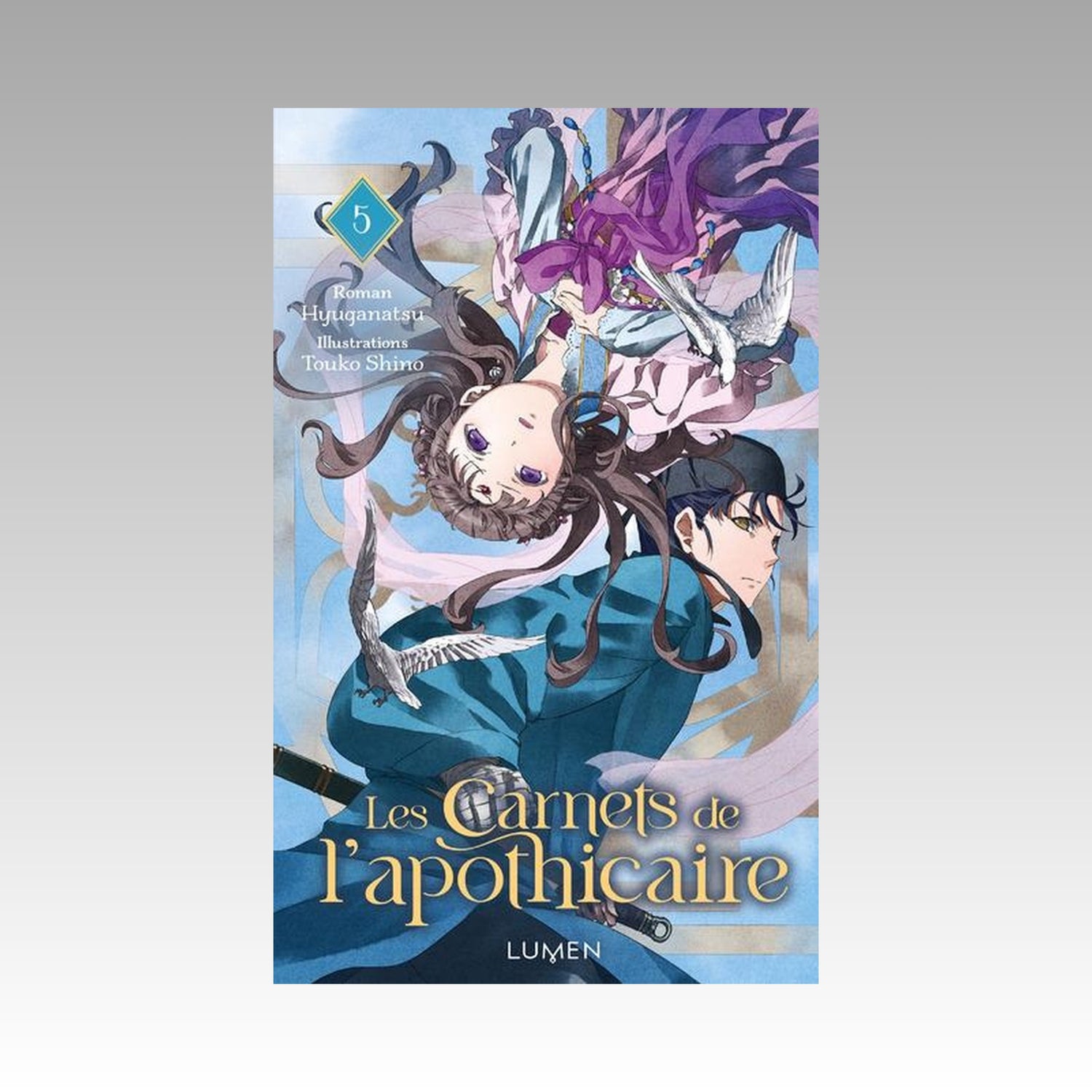 Les carnets de l'apothicaire. Tome 5 Light Novel