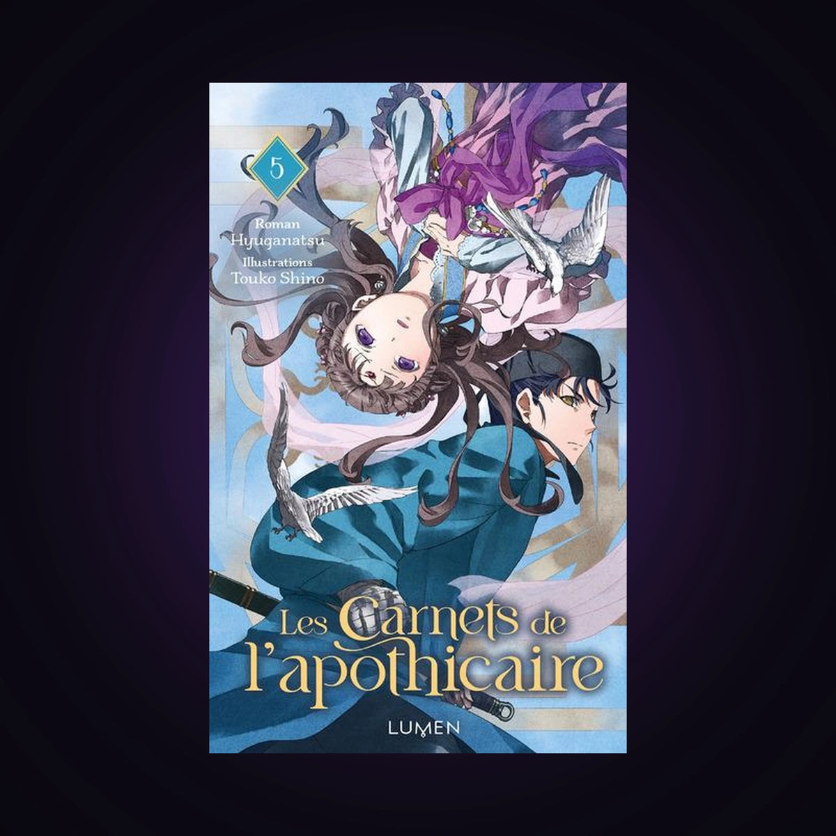 Les carnets de l'apothicaire. Tome 5 Light Novel