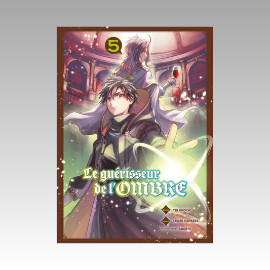 Le guérisseur de l'ombre. Tome 5