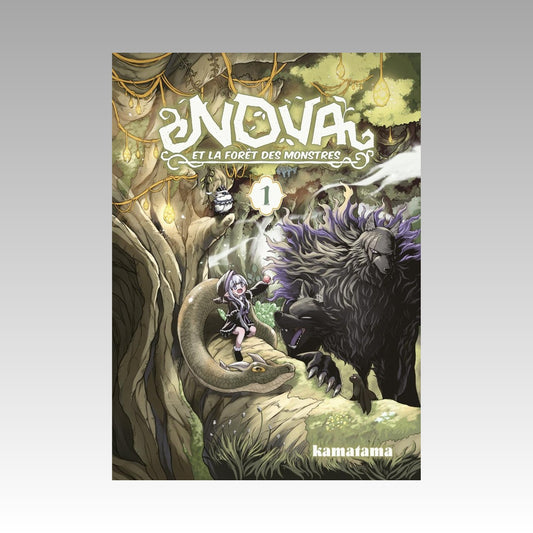 Nova et la forêt des monstres. Tome 1