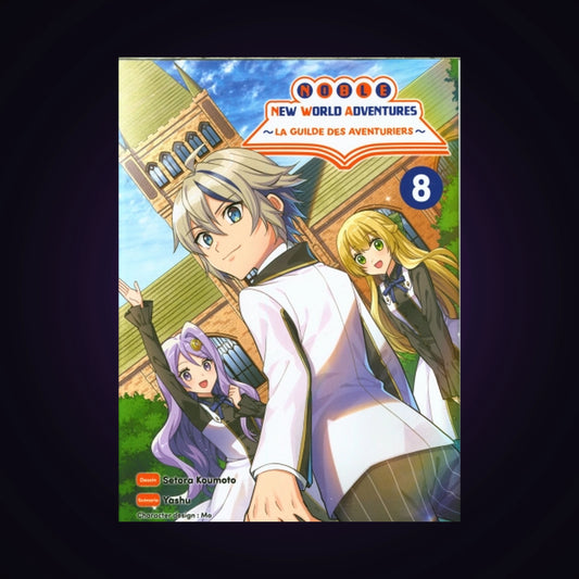 Noble New World Adventures - La guilde des aventuriers. Tome 8