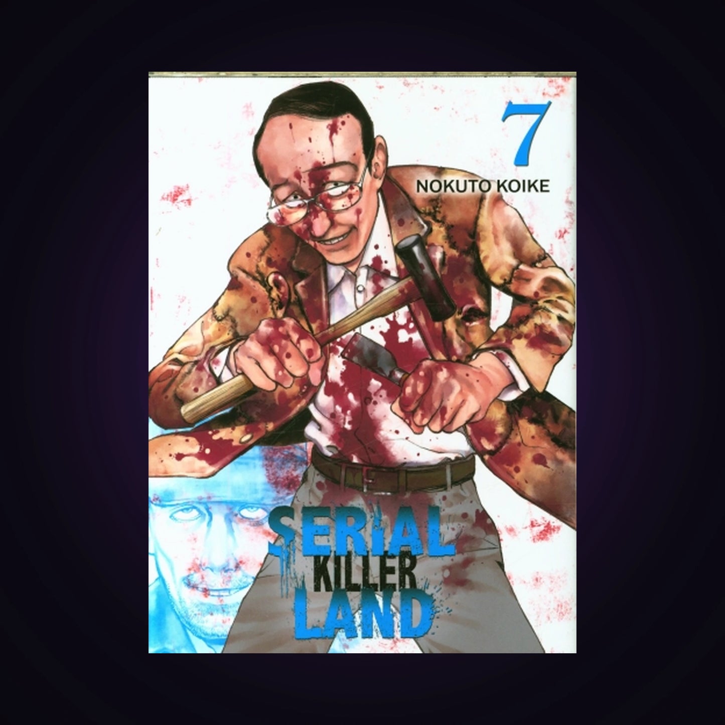 Serial Killer Land. Tome 7