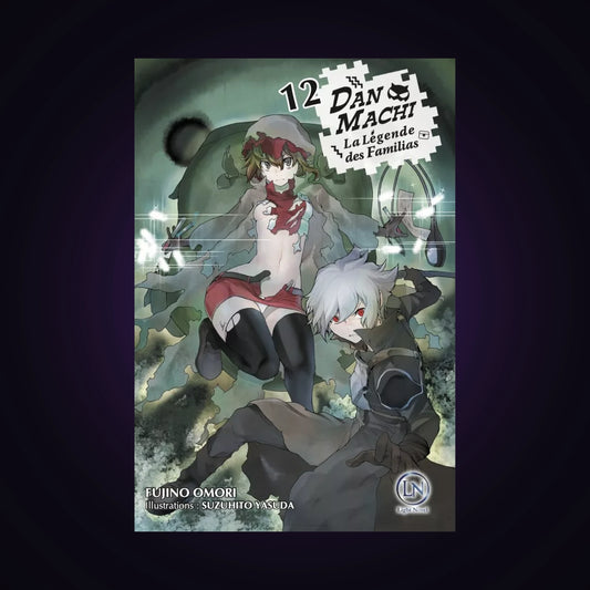 Danmachi : la légende des familias. Tome 12 - Light Novel