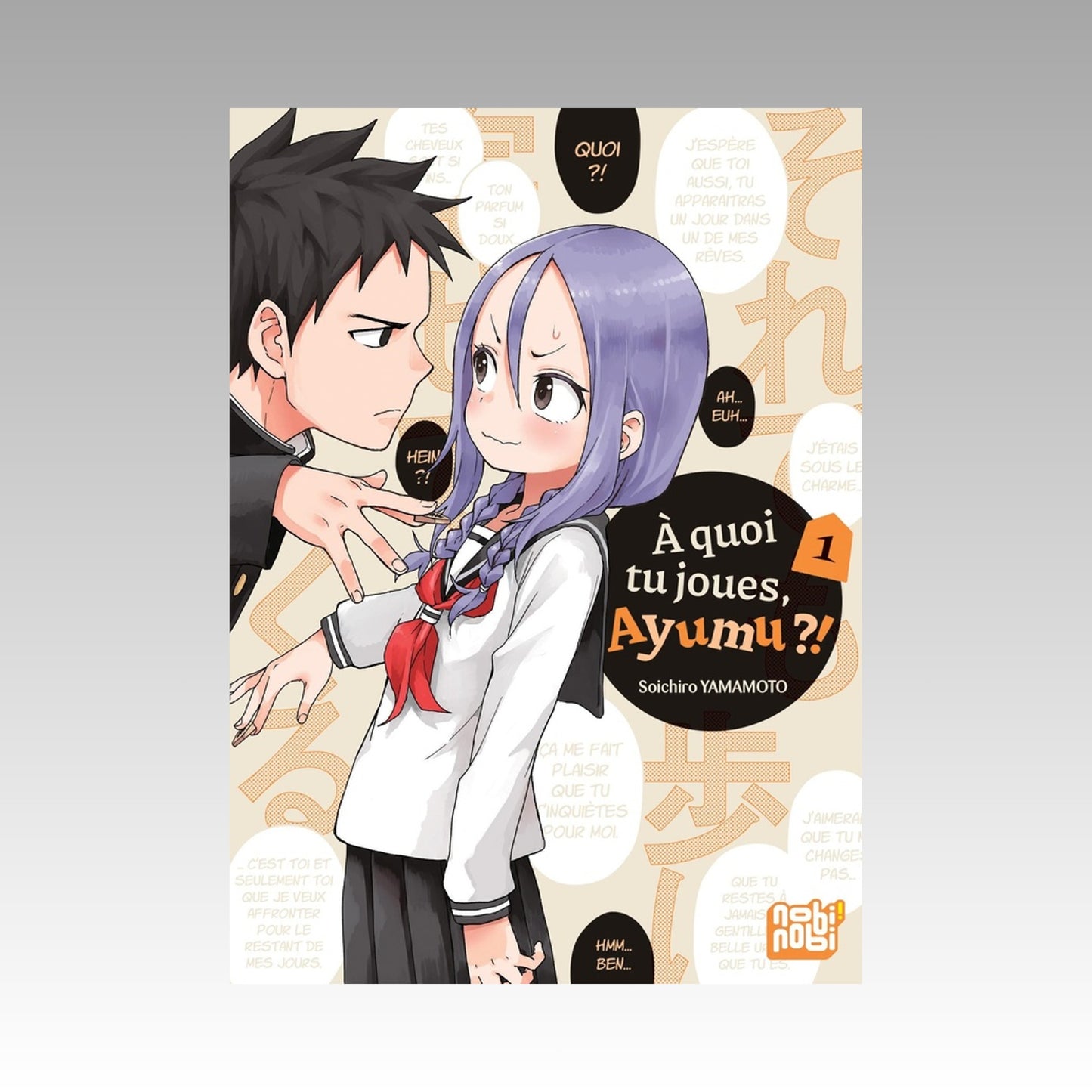 À quoi tu joues, Ayumu ?! Tome 1