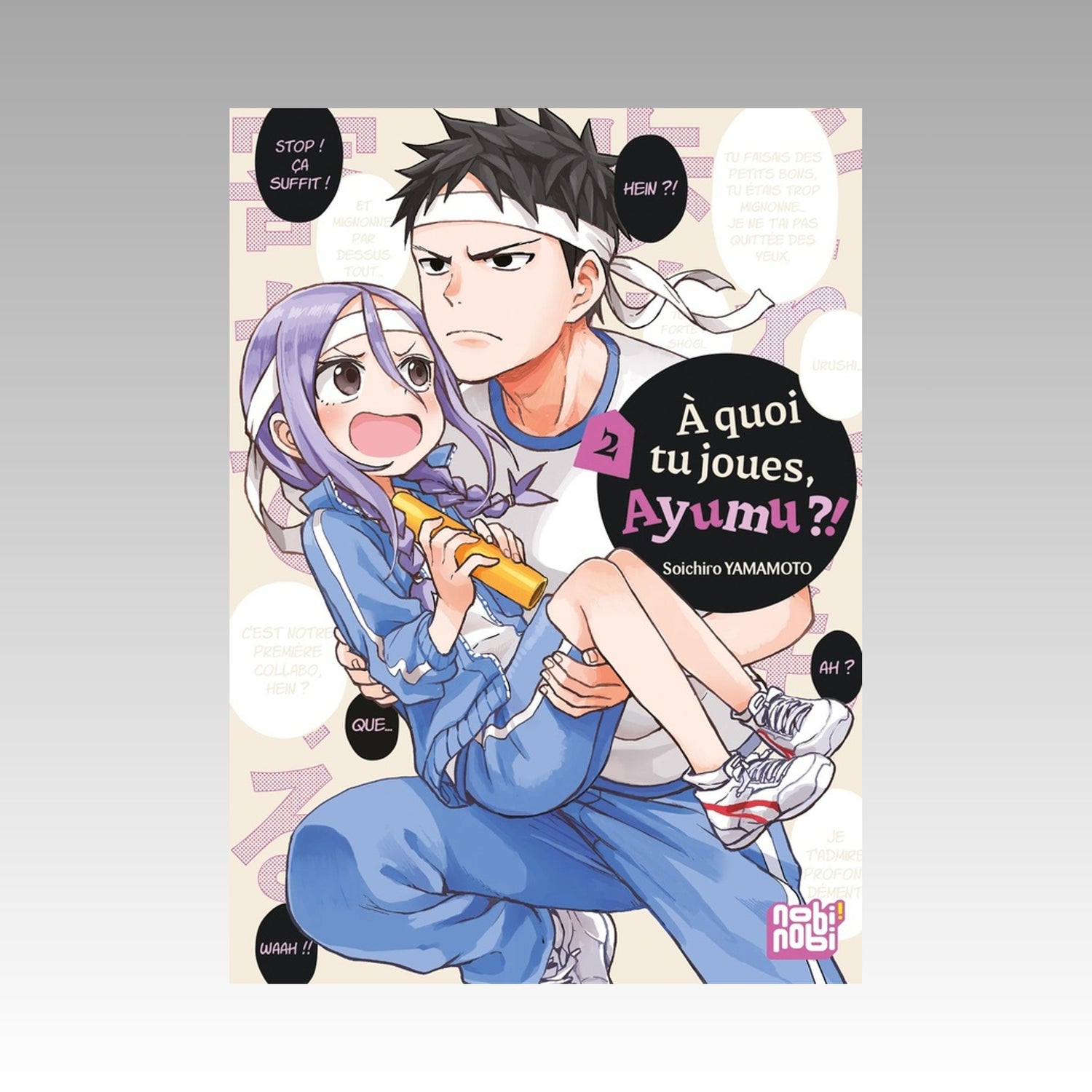 À quoi tu joues, Ayumu ?! Tome 2