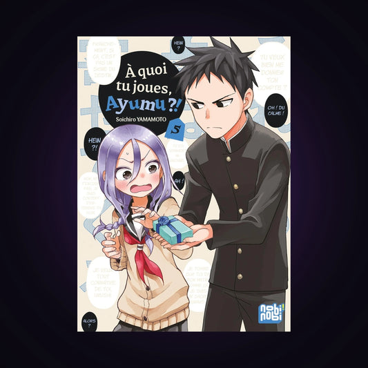A quoi tu joues, Ayumu ? Tome 5