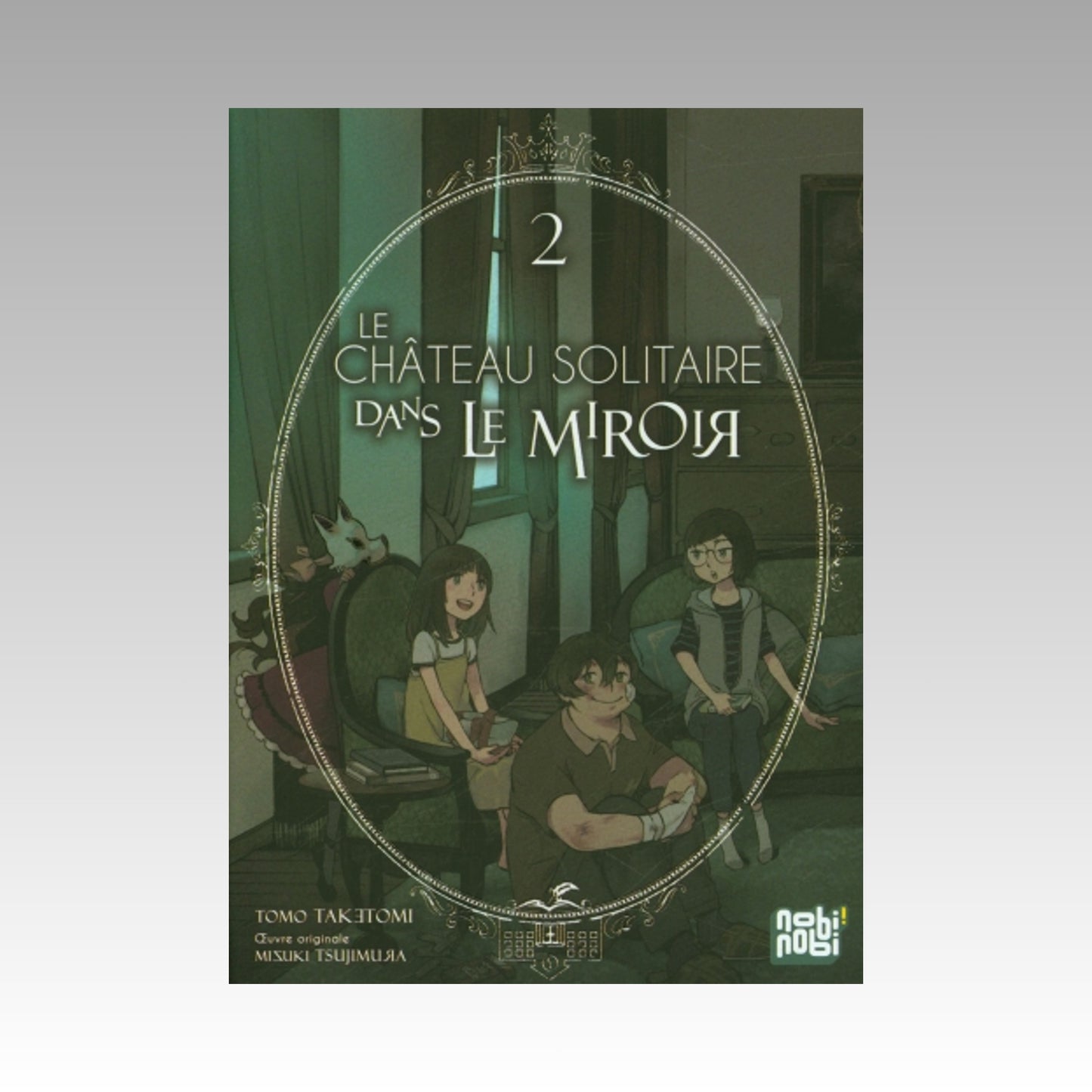 Le château solitaire dans le miroir. Tome 2