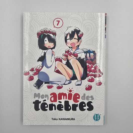 Mon amie des ténèbres. Tome 7
