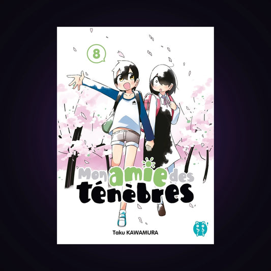 Mon amie des ténèbres. Tome 8
