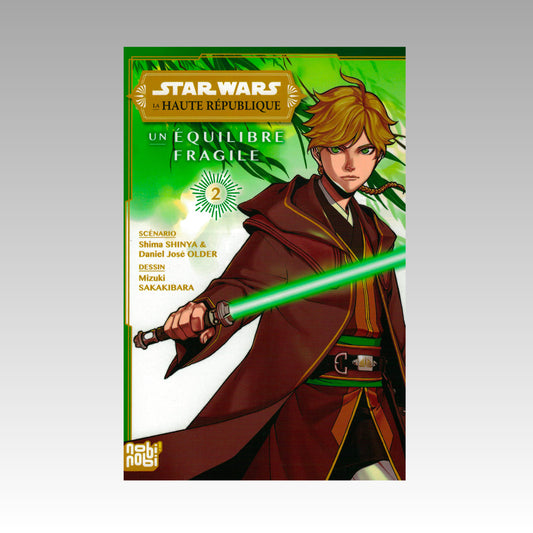 Star Wars la haute république - Un équilibre fragile. Tome 2