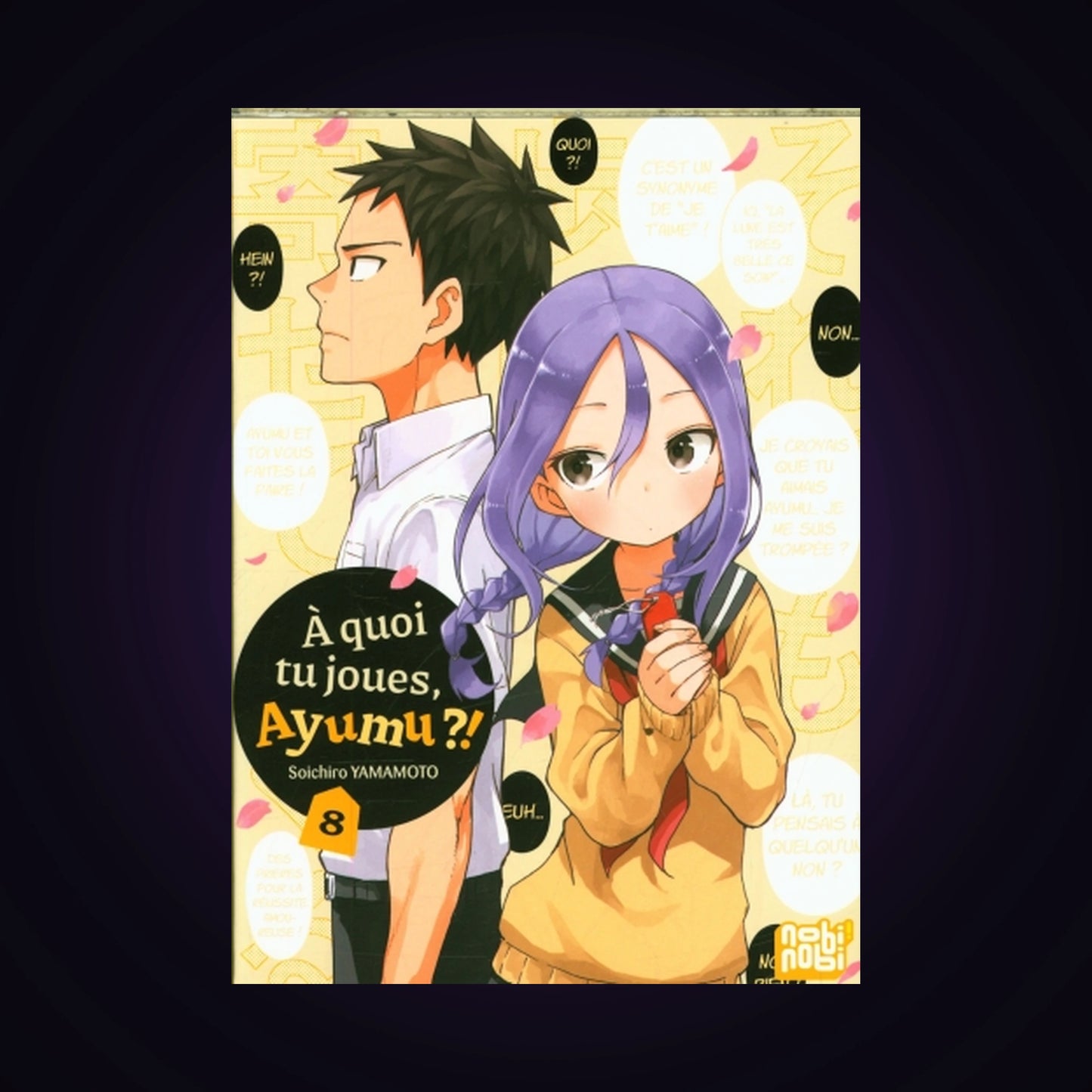 À quoi tu joues, Ayumu ?! Tome 8