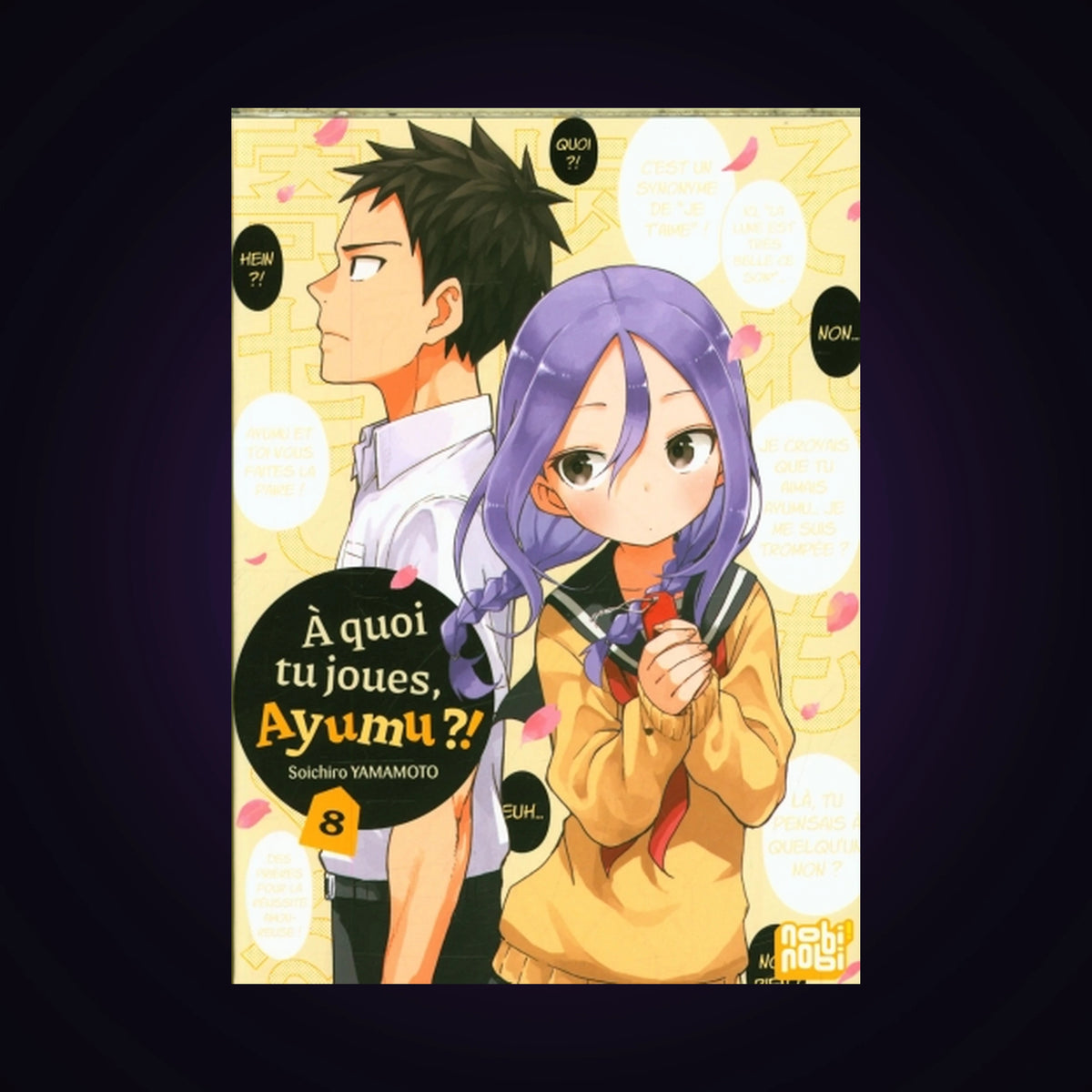 À quoi tu joues, Ayumu ?! Tome 8