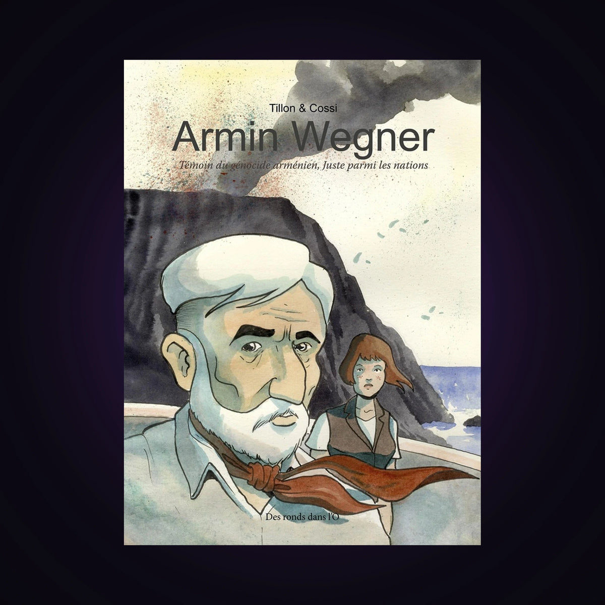 Armin Wegner - Témoin du génocide arménien, Juste parmi les nations