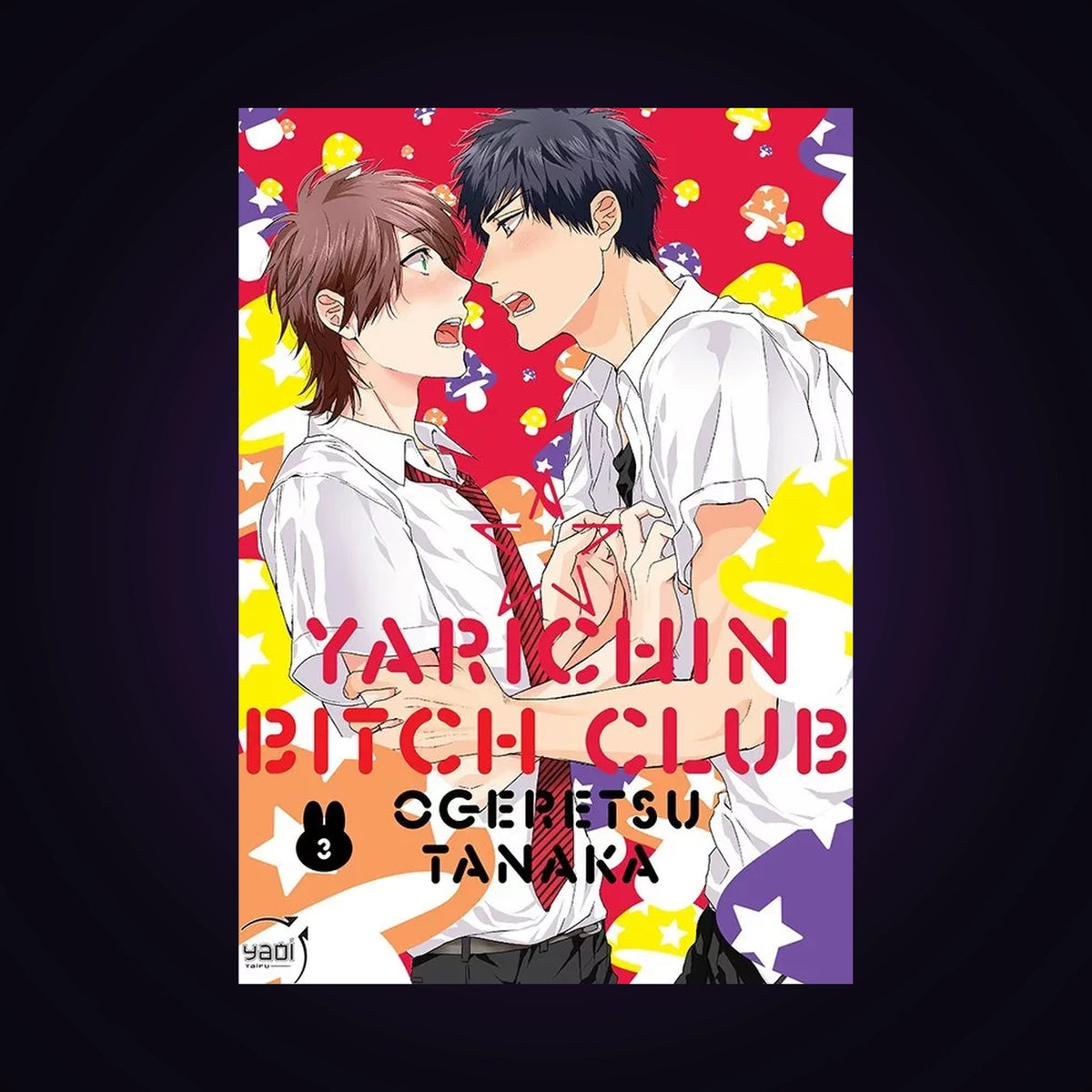 Yarichin Bitch Club. Tome 3 - Occasion