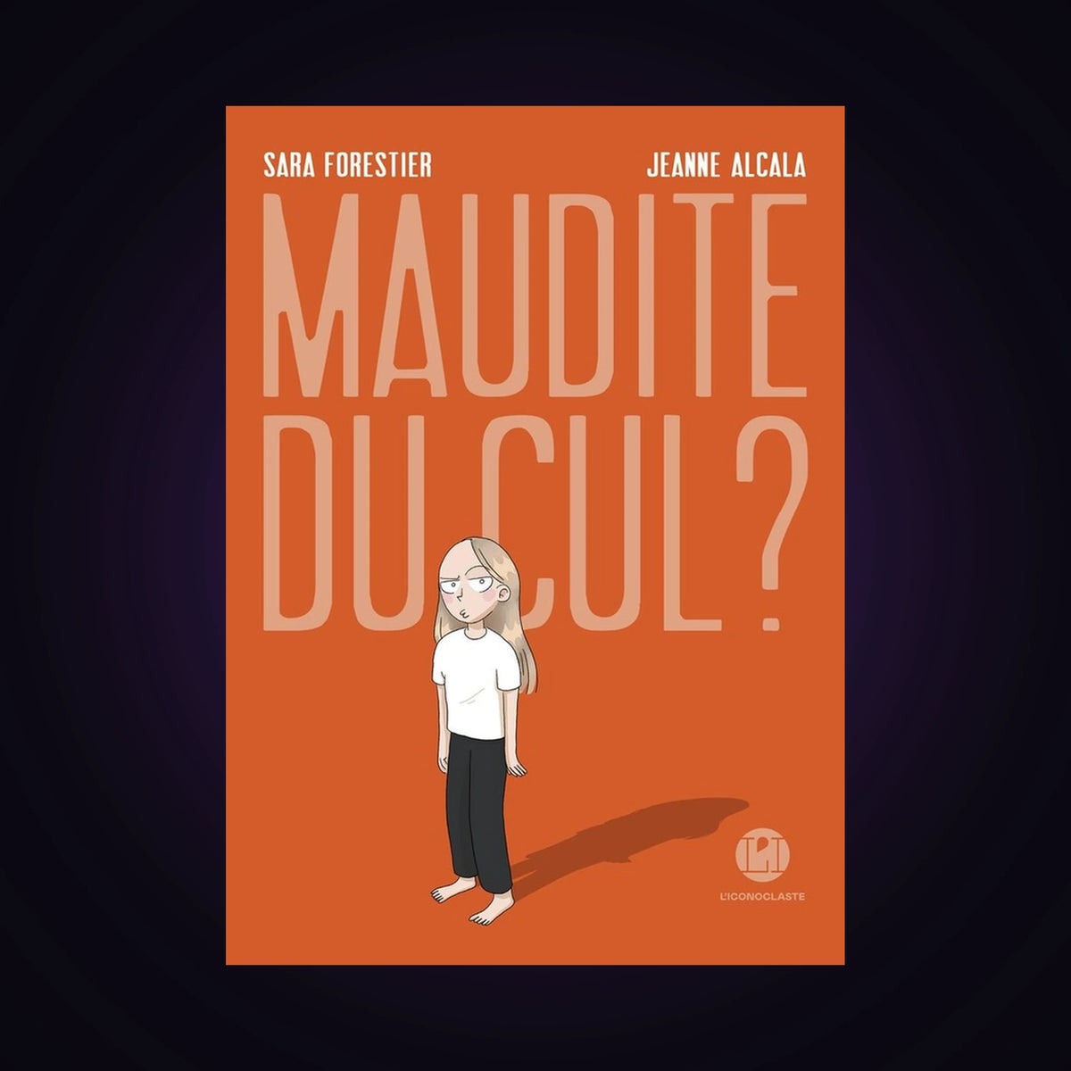 Maudite du cul ?