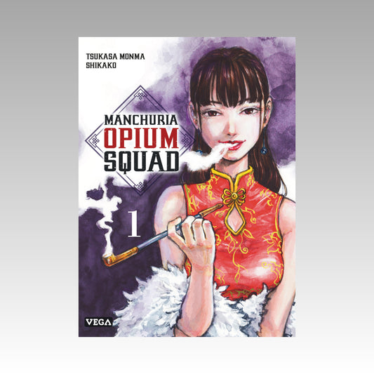 Manchuria Opium Squad. Tome 1