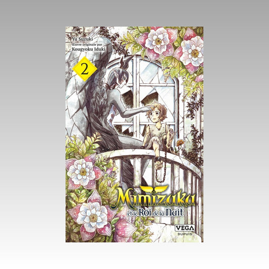 Mimizuku et roi de la nuit. Tome 2