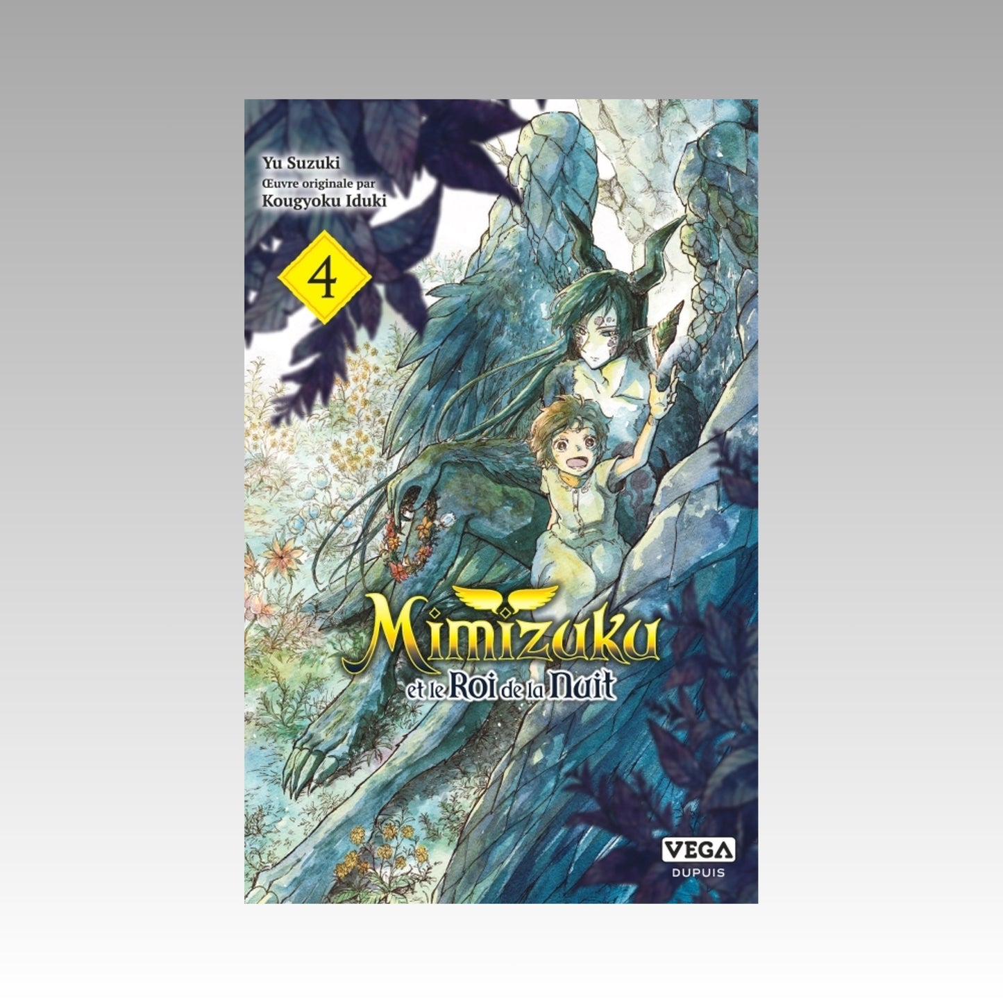 Mimizuku et roi de la nuit. Tome 4