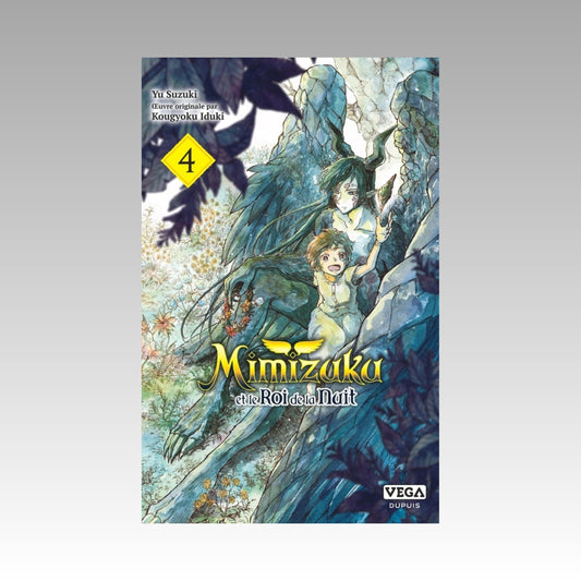 Mimizuku et roi de la nuit. Tome 4