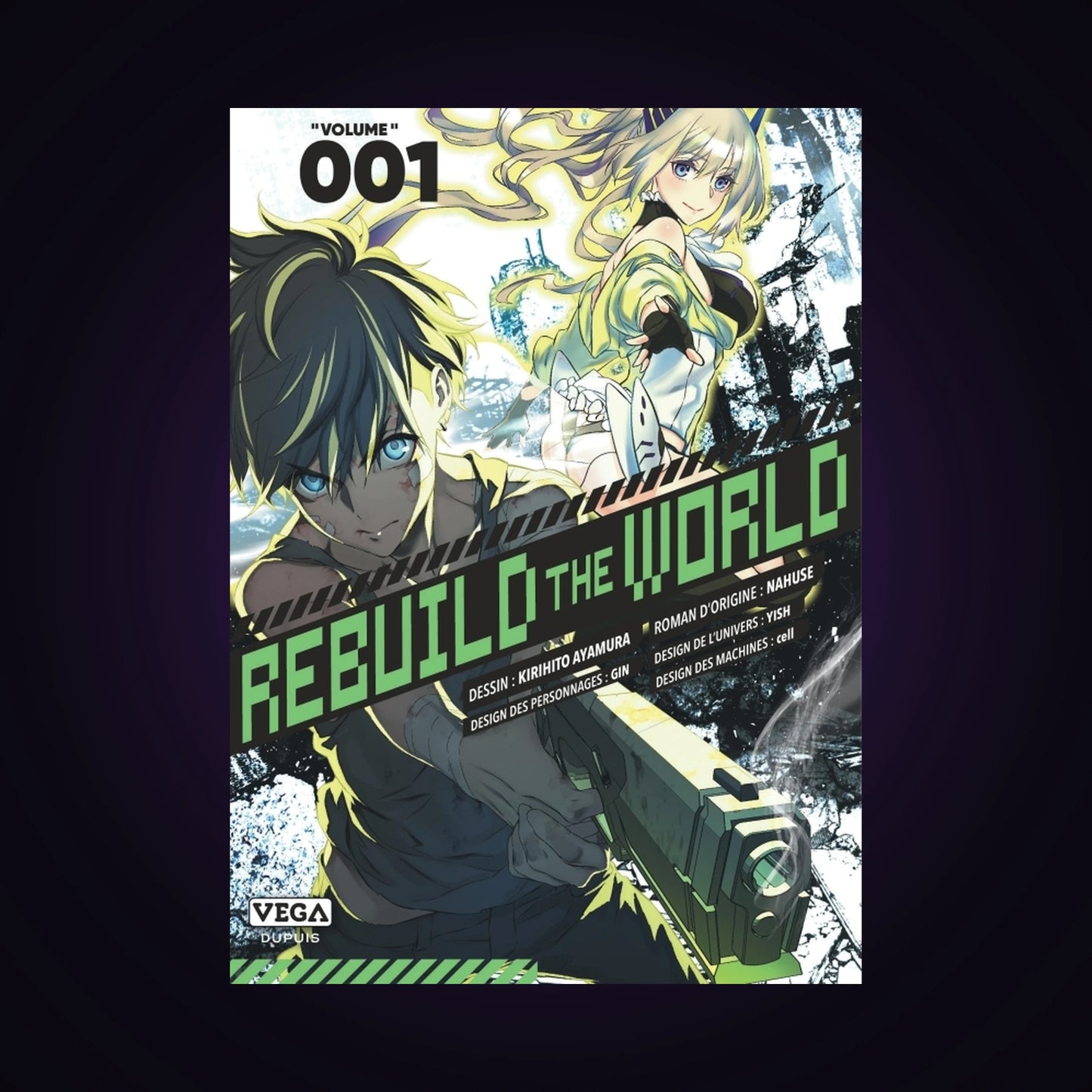Rebuild the World. Tome 1