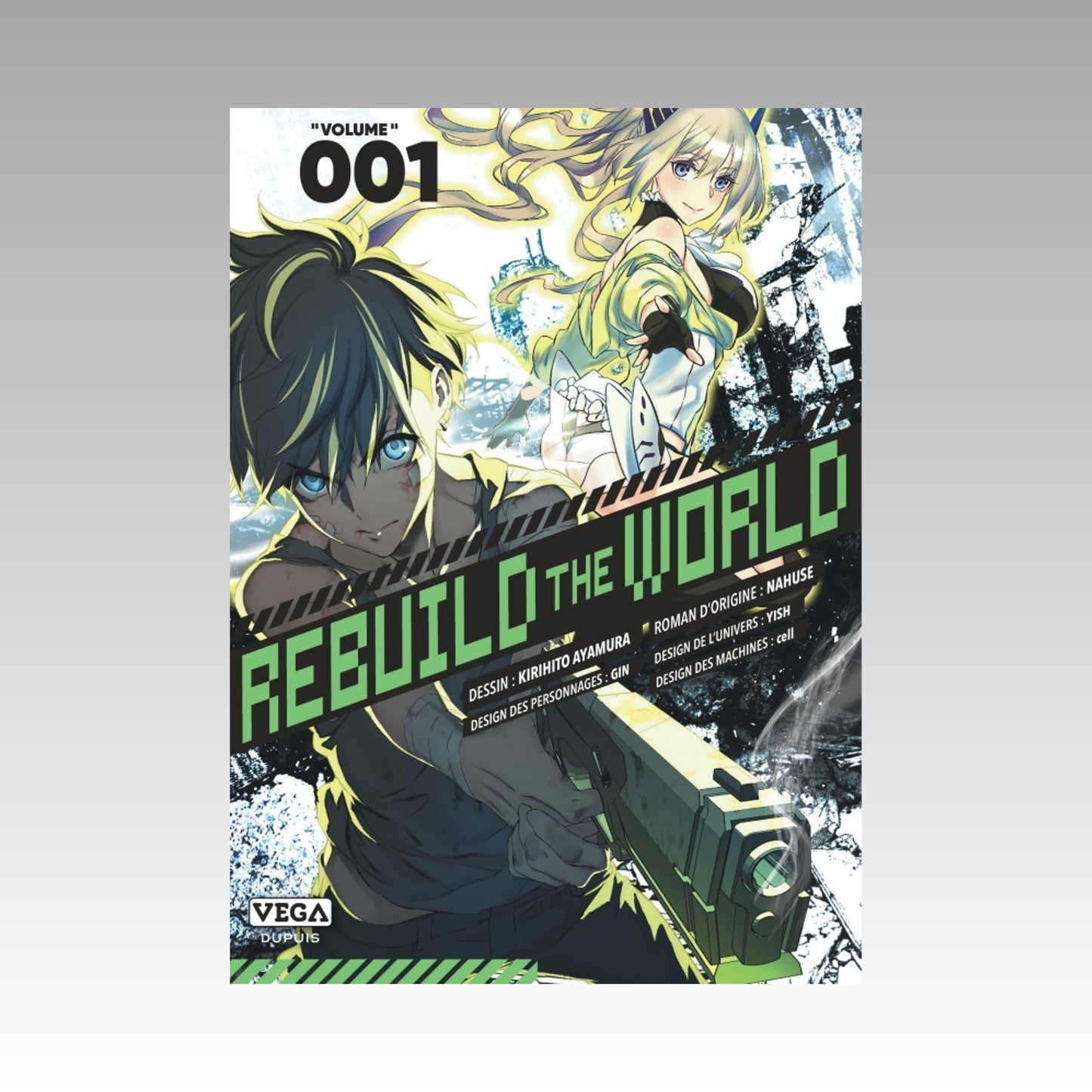 Rebuild the World. Tome 1