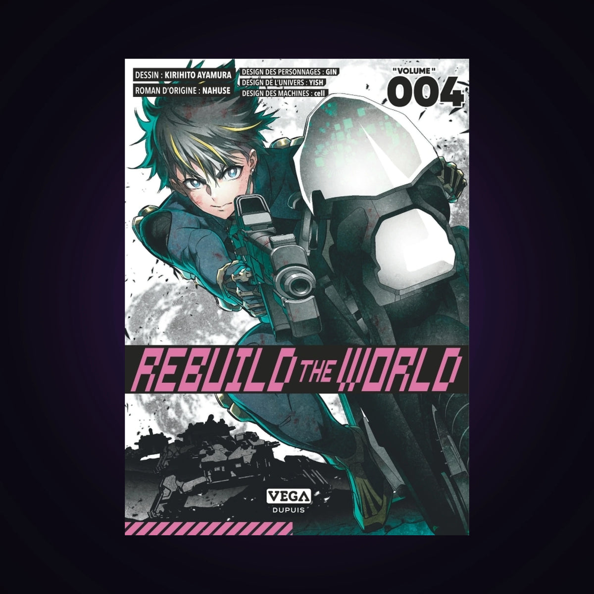 Rebuild the World. Tome 4