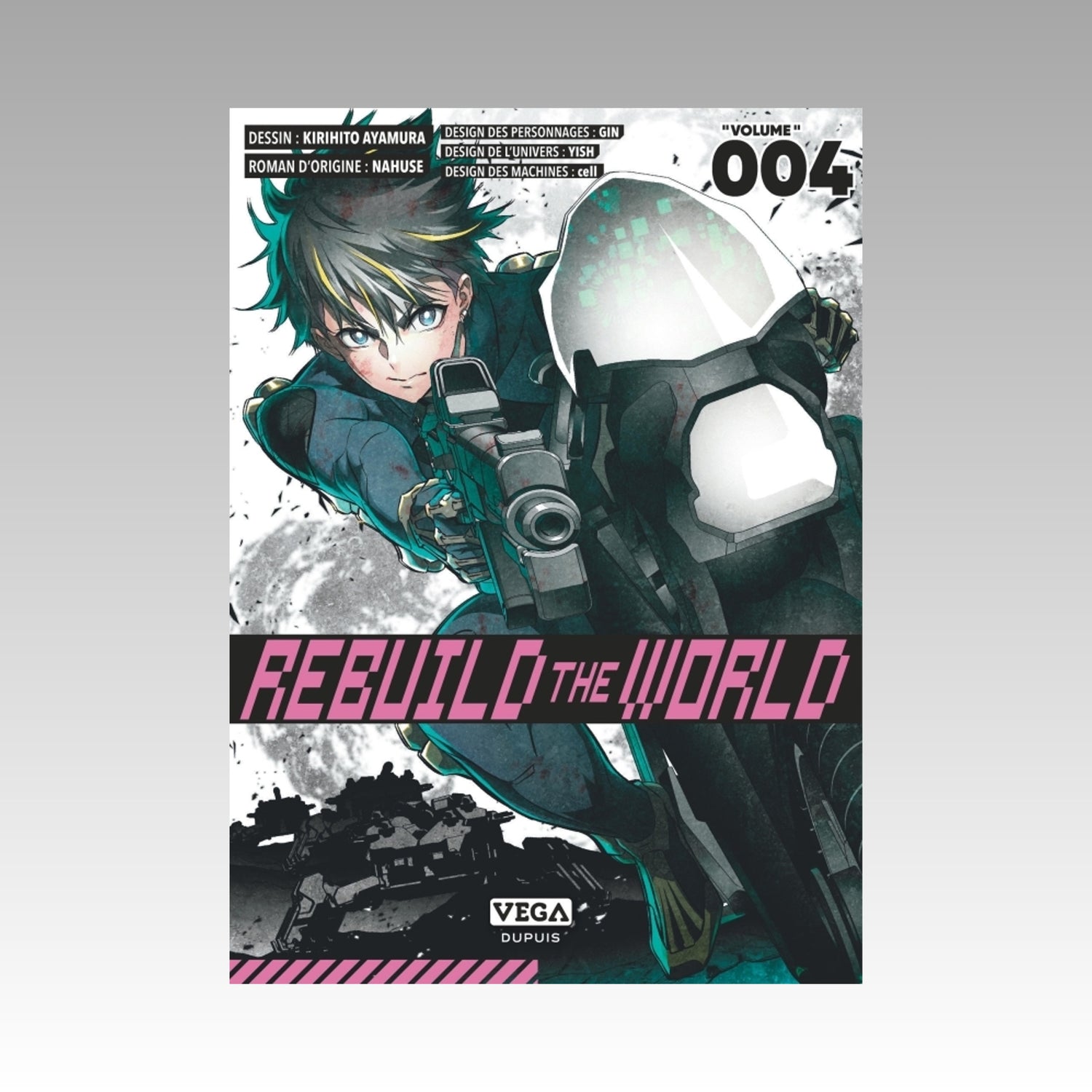 Rebuild the World. Tome 4