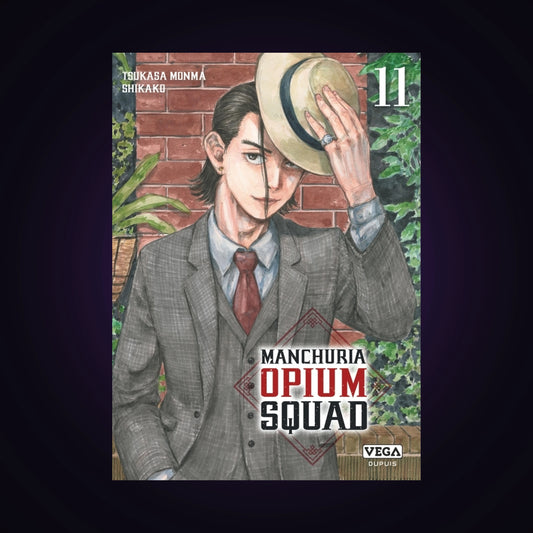 Manchuria Opium Squad. Tome 11