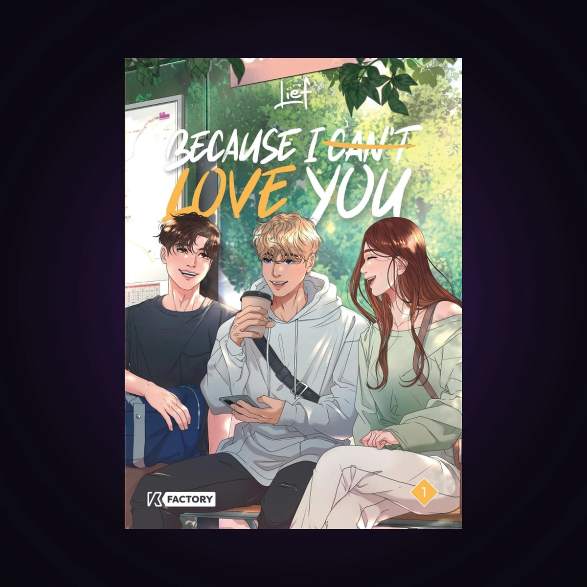 Because I can't love you. Tome 1