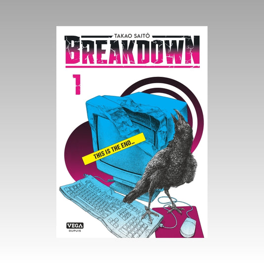 Breakdown. Tome 1