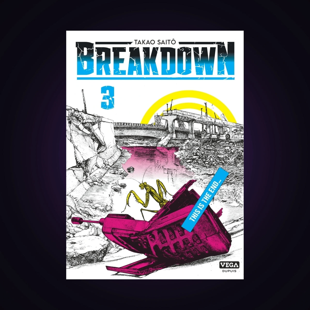 Breakdown. Tome 3