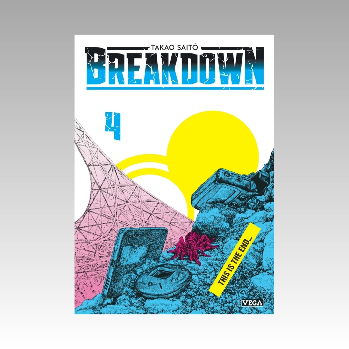 Breakdown. Tome 4