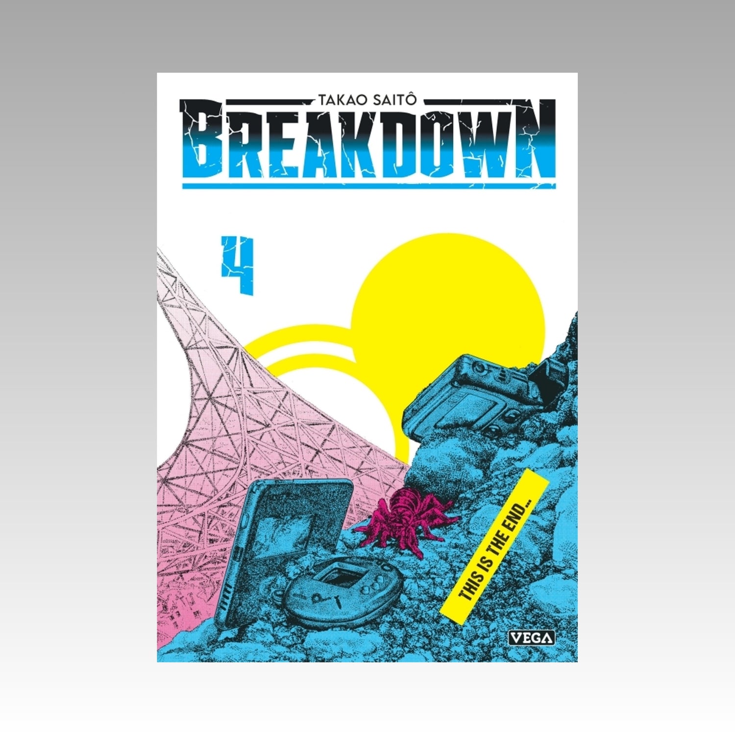 Breakdown. Tome 4