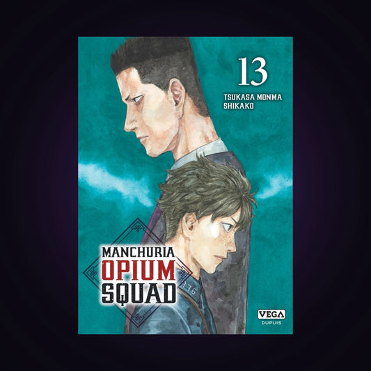 Manchuria Opium Squad. Tome 13