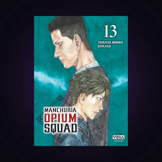Manchuria Opium Squad. Tome 13