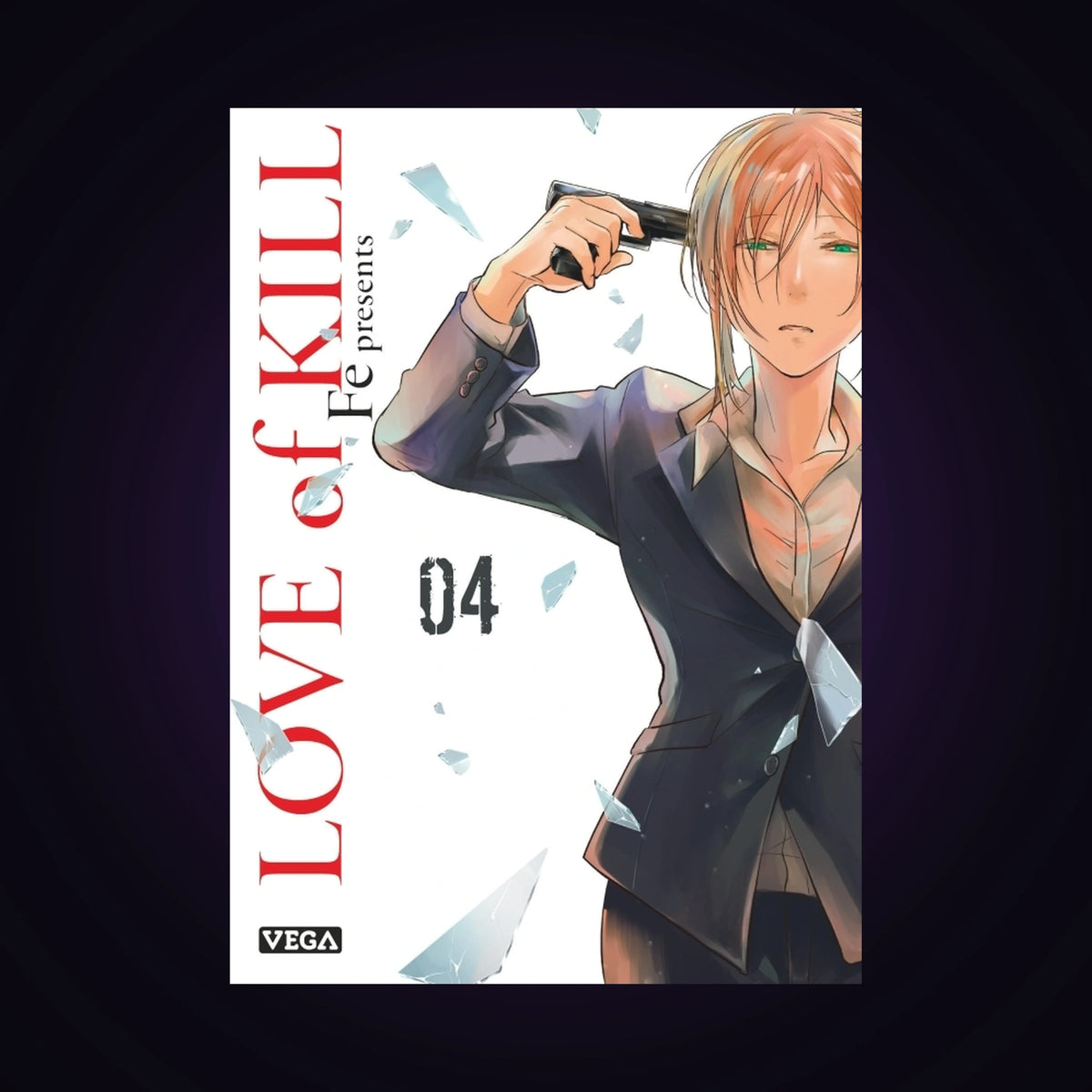Love of Kill. Tome 4