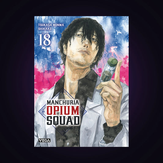 Manchuria Opium Squad. Tome 18