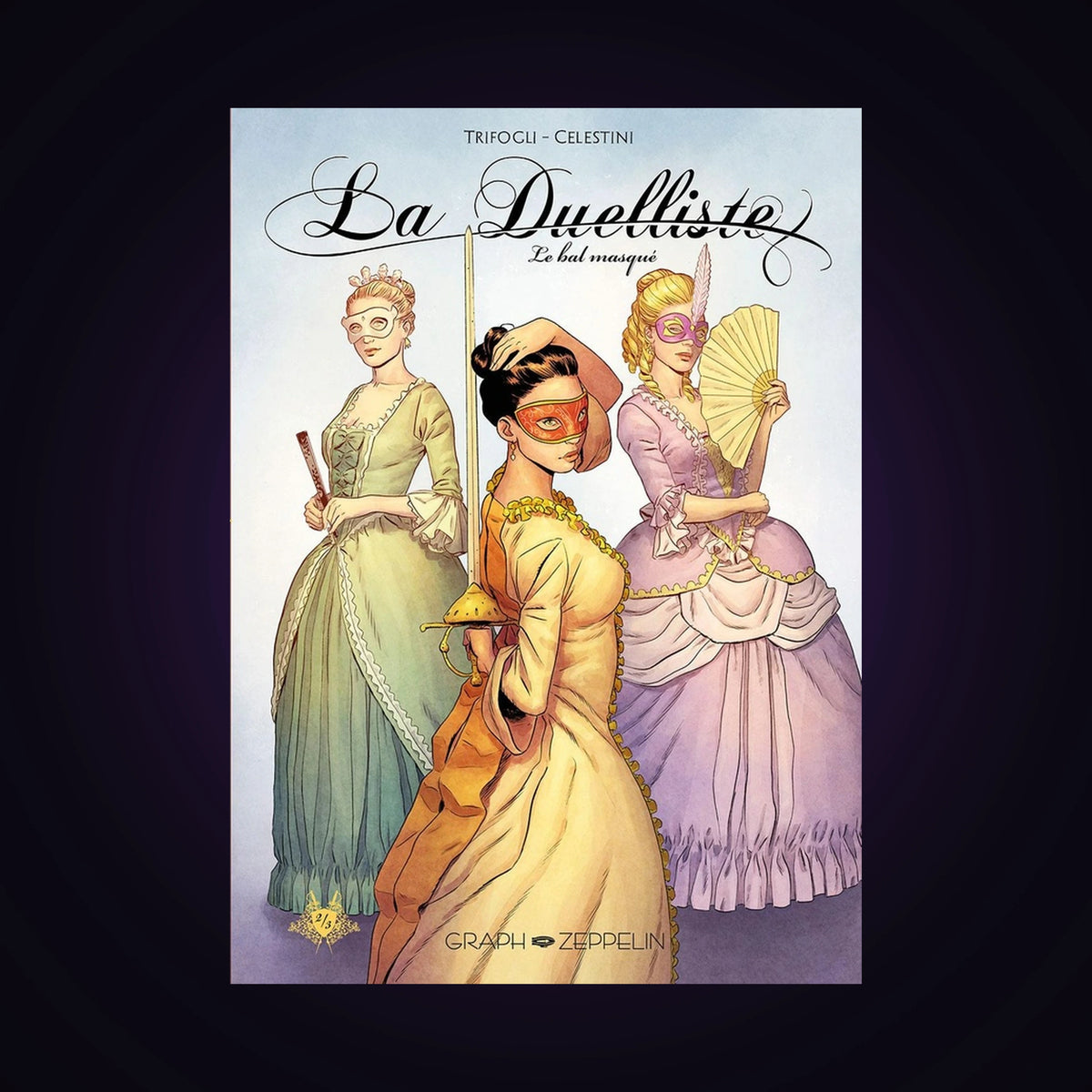 La duelliste. Tome 2